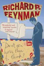 Don't You Have Time to Think? af Richard P Feynman