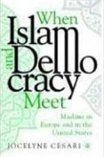 When Islam and Democracy Meet: Muslims in Europe and in the United States af Jocelyne Cesari