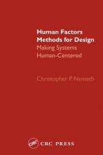 Human Factors Methods for Design af Christopher P. Nemeth