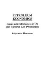 Petroleum Economics af Rognvaldur Hannesson