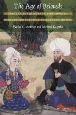 The Age of Beloveds af Walter G. Andrews