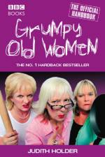 Grumpy Old Women af Judith Holder