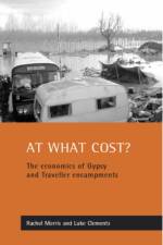 At what cost? af Rachel (Traveller Law Research Unit * Morris