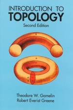 Introduction to Topology af T.W. Gamelin