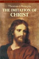 The Imitation of Christ af Thomas a Kempis
