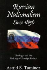 Russian Nationalism since 1856 af Astrid S. Tuminez
