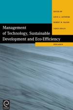 Management of Technology, Sustainable Development and Eco-Efficiency