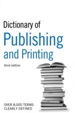 The Guardian Dictionary of Publishing and Printing af Bloomsbury Publishing