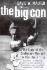 The Big Con af David Maurer