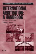International Arbitration: A Handbook