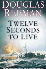 Twelve Seconds To Live af Douglas Reeman