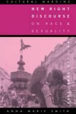 New Right Discourse on Race and Sexuality af Anna Marie Smith