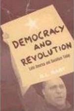Democracy and Revolution af D.L Raby