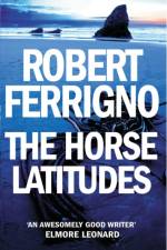 Horse Latitudes af Robert Ferrigno
