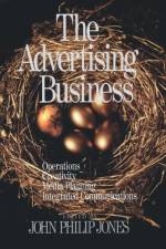 The Advertising Business af John Philip Jones