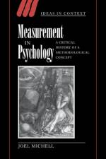 Measurement in Psychology af Joel (University of Sydney) Michell