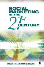 Social Marketing in the 21st Century af Alan R. Andreasen