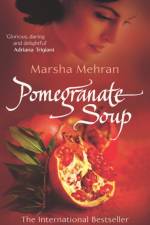 Pomegranate Soup af Marsha Mehran