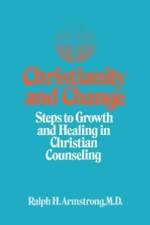 Christianity and Change af Ralph Armstrong