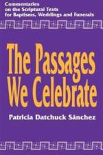 The Passages We Celebrate af Patricia Datchuck Sanchez