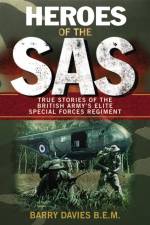 Heroes Of The SAS af Barry Davies