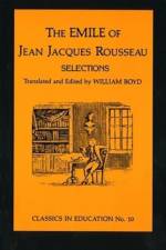 Emile  Selections af Jean-Jacques Rousseau