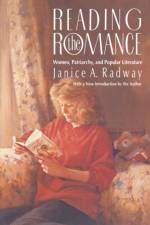 Reading the Romance af Janice A. Radway