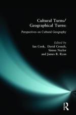 Cultural Turns/Geographical Turns af Simon Naylor