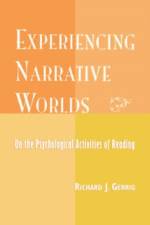 Experiencing Narrative Worlds af Richard Gerrig