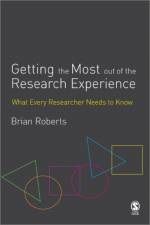 Getting the Most Out of the Research Experience af Brian E. Roberts