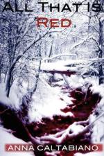 All That Is Red af Anna Caltabiano