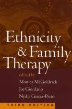 Ethnicity and Family Therapy, Third Edition