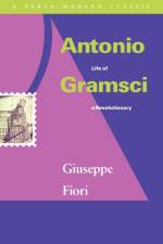 Antonio Gramsci af Giuseppe Fiori
