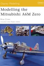 Modelling the Mitsubishi A6M Zero af Brian Criner