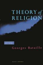 Theory of Religion af Georges Bataille
