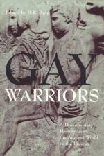 Gay Warriors af B. R. Burg