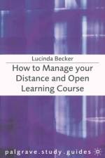 How to Manage your Distance and Open Learning Course