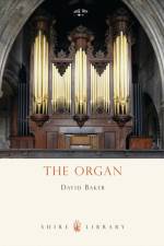 The Organ af David Baker