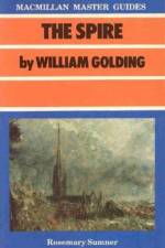 Golding: The Spire af Rosemary Sumner