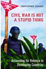 Civil War is Not a Stupid Thing af Christoper Cramer