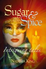 Sugar and Spice af Natasha King