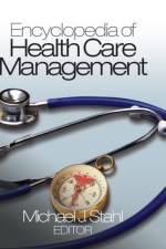 Encyclopedia of Health Care Management