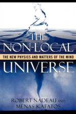 The Non-Local Universe af Robert Nadeau