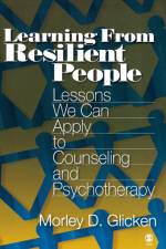 Learning from Resilient People af Morley D. Glicken