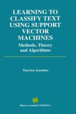 Learning to Classify Text Using Support Vector Machines af Thorsten Joachims