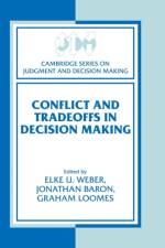 Conflict and Tradeoffs in Decision Making