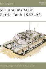 M1 Abrams Main Battle Tank 1982–92 af Steven J. (Author) Zaloga