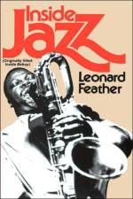Inside Jazz af Leonard Feather