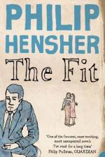The Fit af Philip Hensher