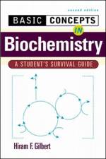 Basic Concepts in Biochemistry: A Student's Survival Guide af Hiram Gilbert